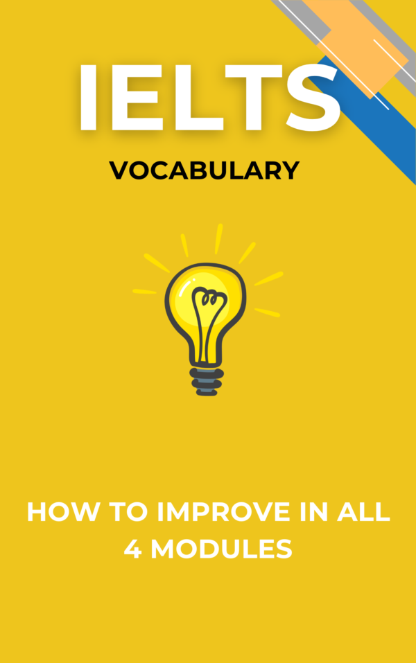 Vocabulary for IELTS (Essential words for popular topics in IELTS)